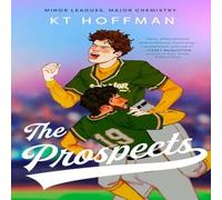 KT Hoffman The Prospects : The gorgeous, queer enemies-to-lovers romance KT Hoffman Multicolor