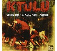 Ktulu - Vision en la Casa Del Canibal