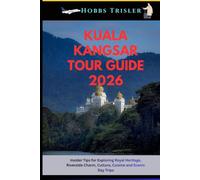 Kuala Kangsar Tour Guide 2026: Insider Tips for Exploring Royal Heritage, Riverside Charm, Culture, Cuisine and Scenic Day Trips