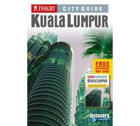 Kuala Lumpur Insight City Guide (Insight City Guides)