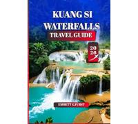 KUANG SI WATERFALLS TRAVEL GUIDE 2026: Insider Tips, Hiking Trails, Local Culture & Top Attractions Near Luang Prabang, Laos