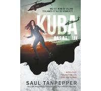 Kuba- Das Abhilfe: Ein apokalyptischer Techno-Thriller: 4 (DIE FLENSE - eine Serie aus der Welt von THE FLENSE)