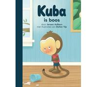 Kuba is boos (Kuba boekjes)
