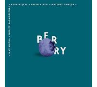 Kuba Wiecek, MATEUSZ GAWEDA, Ralph Alessi - Berry