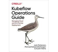 Kubeflow Operations Guide | Paperback