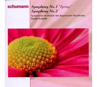 Kubelik Rafael - Schumann:Symphonies 1&2