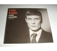 Kubin, Felix - Matki Wandalki