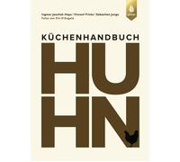 Kuchenhandbuch Huhn: Raffinierte Rezepte, Waren, Jaschok-Hops, Jaschok-Hops,.