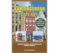 KÜHLUNGSBORN TRAVEL GUIDE 2026: Planning, Transport, Coastal Layout, and Practical Decisions
