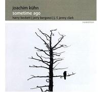Kuehn, Joachim - Sometime Ago