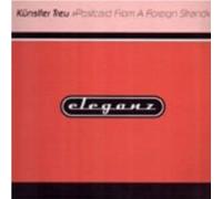 Kuenstler Treu - Postcard from a Foreign S [12" VINYL]