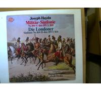 Künstlerkollektiv - 2 Platten: Haydn - Sinfonien Nr.95 c-moll u. Nr.98 B-dur, Militär-Sinfonie Nr.100 G-dur HV I/100, Die Londoner Sinfonie Nr.104 D-dur HV I/104,
