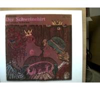 Künstlerkollektiv: - Andersen: Der Schweinehirt, Die wilden Schwäne, Erscheinungsjahr 1974