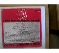 Künstlerkollektiv - Bach - Sechs Brandenburgische Konzerte, Bach-Orchester des Gewandhauses zu Leipzig, Leitung: Gerhard Bosse, Dirigent: Helmut Koch,