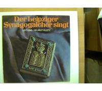 Künstlerkollektiv - Der Leipziger Synagogalchor singt, Leitung: Helmut Klotz,