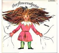 Künstlerkollektiv: - Der Struwwelpeter, Erscheinungsjahr wohl um 1980