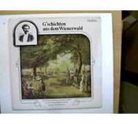 Künstlerkollektiv: - G?schichten aus dem Wienerwald, Erscheinungsjahr 1988 Die schönsten Melodien von Johann Strauß mit den Wiener Philharmonikern, Dirigent: Willi Boskovsky,
