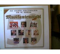 Künstlerkollektiv: - Musikantenstadl Extra- Das Goldene Jubiläumsalbum zur 50. Sendung, Erscheinungsjahr 1989