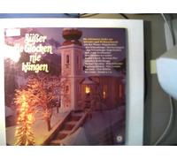 Künstlerkollektiv: - Süßer die Glocken nie klingen, Erscheinungsjahr ohne Jahresangabe, wohl um 1980 Die schönsten Lieder zur Advents- und Weihnachtszeit,