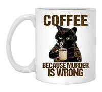 Kueprae Coffee Because Murder is Wrong Funny Black Cat Ceramic Coffee Mug 11oz