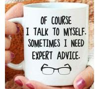 Kueprae Expert Advice Mug Funny Coffee Mug of Course I Talk to Myself Sometimes I Need 11oz