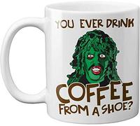 Kueprae You Ever Drink Coffee from A Shoe Old Gregg Mug 11oz