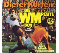KÜRTEN, Dieter - Die WM Platte 1974 (Sonderauflage) / 27 736-8