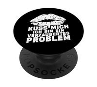 Küss mich ich bin ein verzaubertes Problem PopSockets Adhesive PopGrip