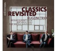 Kugoni Trio Kugoni Trio: Classics Revisited (CD) Album (US IMPORT)