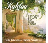 Kuhlau: Complete Sonatas for Flute & Piano