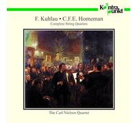 Kuhlau/Horneman: Complete String Quartets