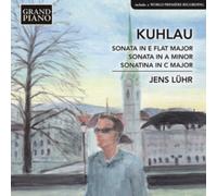 Kuhlau: Sonata in E-flat Major/Sonata in a Major/...
