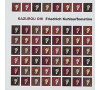 Kuhlau - Sonatinas: Oi Kazuo [Japan LTD Blu-spec CD] TKCA-10300