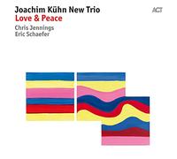 Kuhn, Joachim -New Trio- - Love & Peace
