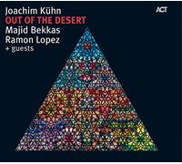 Kuhn, Joachim - Out of the Desert