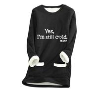 KUIH Fleece Lined Jumper Women Long Sweatshirt Winter Sweaters Yes I'm Still Cold Letter Print Jumper Thermal Longline Pullover Sweaters Loose Casual Thick Velvet Fleece Tops Plus Size
