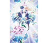 Kujira - A Witch's Love at the End of the World, Vol. 3 (WITCHS LOVE AT END OF WORLD GN)