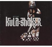 Kula Shaker - Hush
