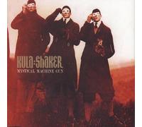 Kula Shaker - Mystical Machine Gun / Guitar Man / Prancing