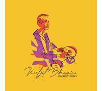 Kuljit Bhamra - A Tablanaut's Journey