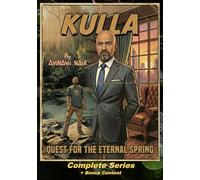 Kulla - Quest for the Eternal Spring: Complete Series + Bonus Content