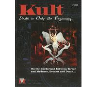 Kult: Death Is Only the Beginning.on the Borderland Between Terror And Madness, Dreams And Death.