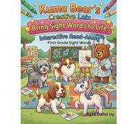 Kuma Bear's Creative Lab: Bring Sight Words to Life!: Interactive Read Along First Grade Sight Words
