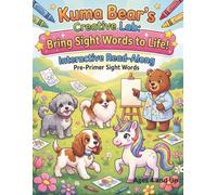 Kuma Bear's Creative Lab: Bring Sight Words to Life!: Interactive Read Along Pre-Primer Sight Words