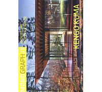Kuma Kengo Kuma:: Architecture as Spirit of Nature (Monograph)