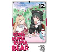 Kuma Kuma Kuma Bear (Manga) Vol. 12