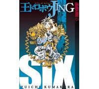 KUMAKURA, YUICHI - Jing: King of Bandits Volume 6: v. 6