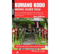 Kumano Kodo Hiking Guide 2026: Routes, Accommodation Booking, Transport Hacks, and Everything You Need to Hike Japan's Ancient Pilgrimage Without Confusion