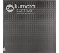 Kumara - I Can't Wait [12" VINYL]