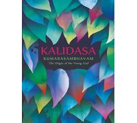 Kumarasambhavam: The Origin Of The Young God